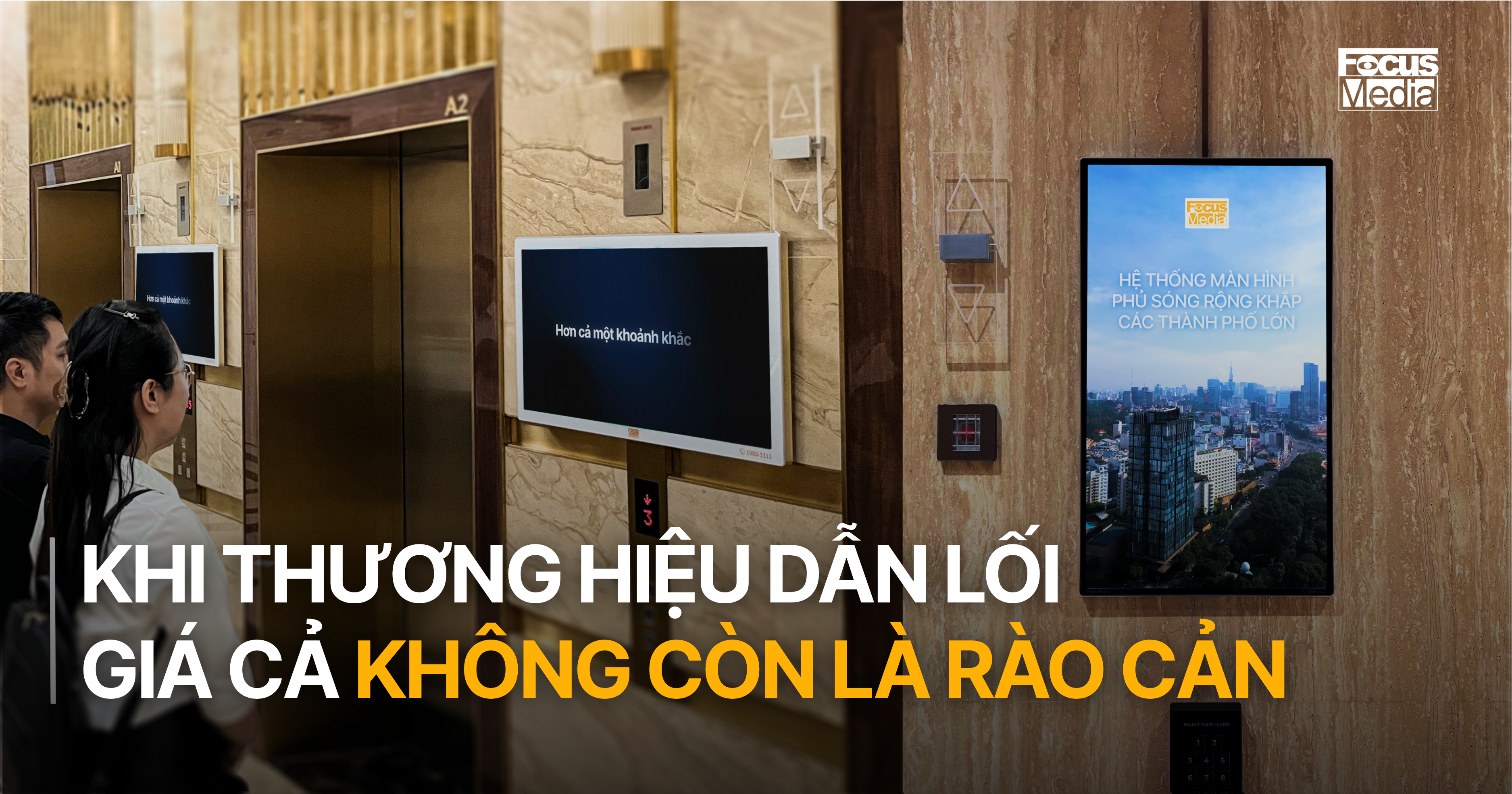 KHI THƯƠNG HIỆU DẪN LỐI, GIÁ CẢ KHÔNG CÒN LÀ RÀO CẢN