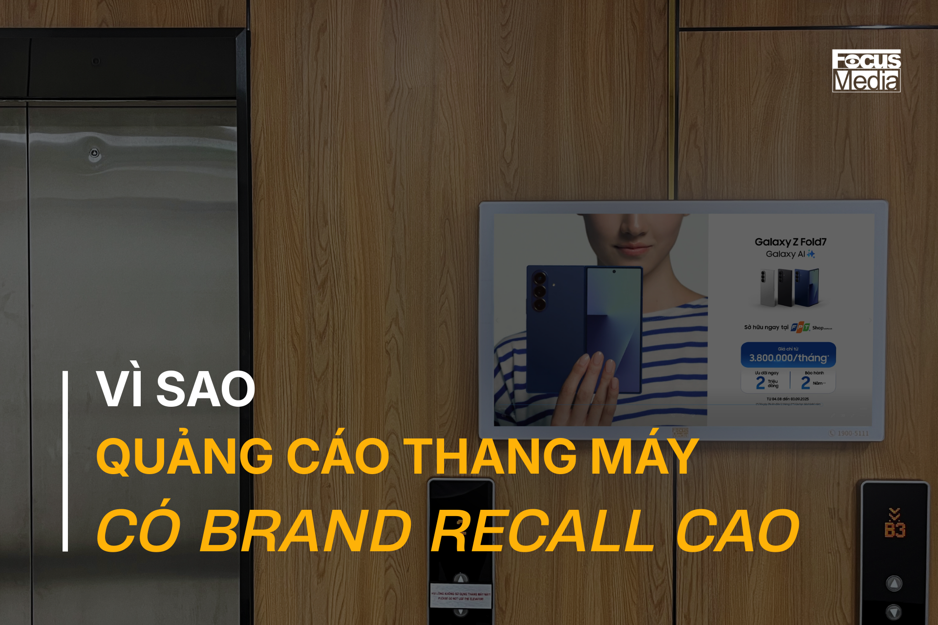 Vì sao Quảng cáo thang máy có Brand Recall cao