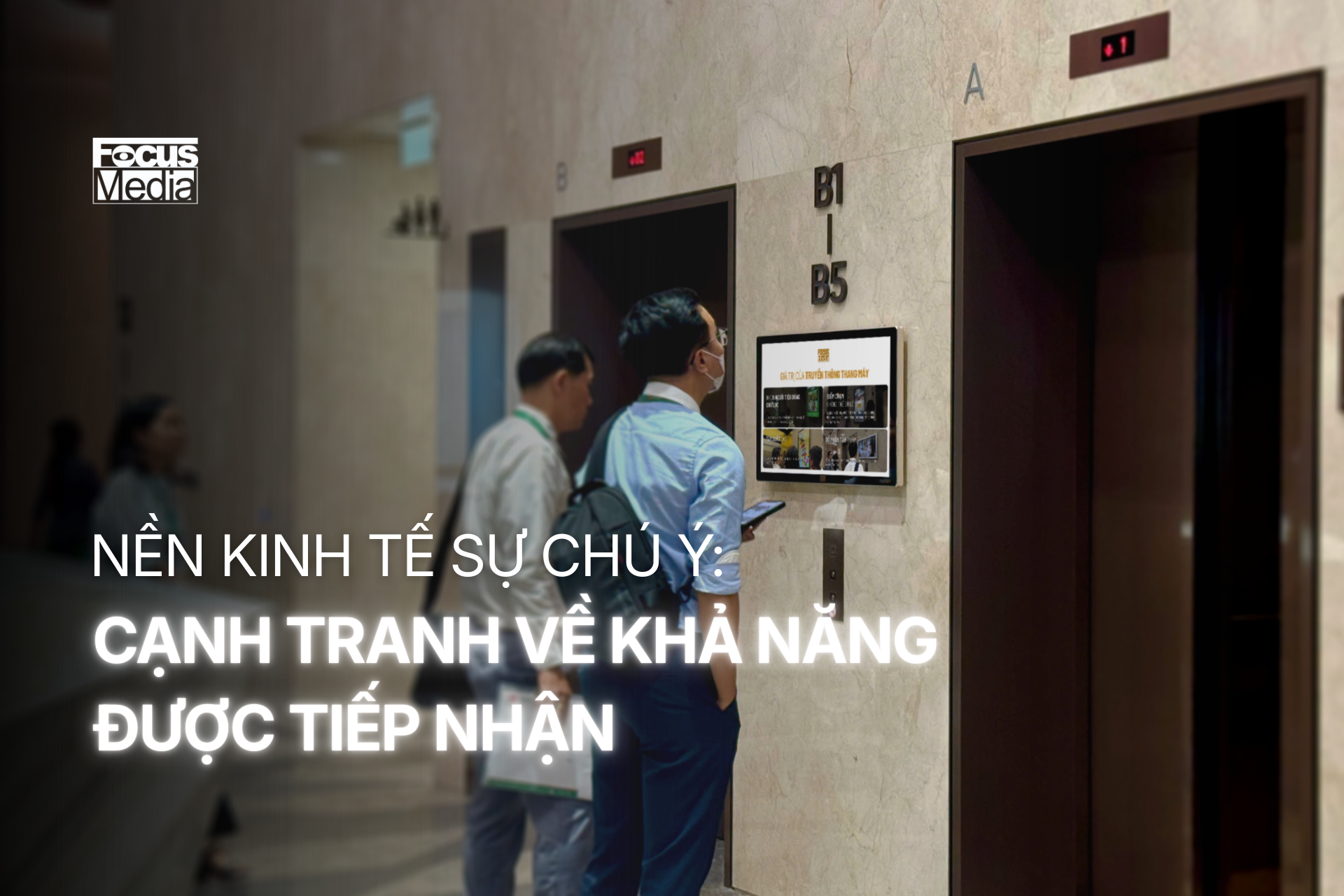 Nền kinh tế sự chú ý: Cạnh tranh về khả năng được tiếp nhận