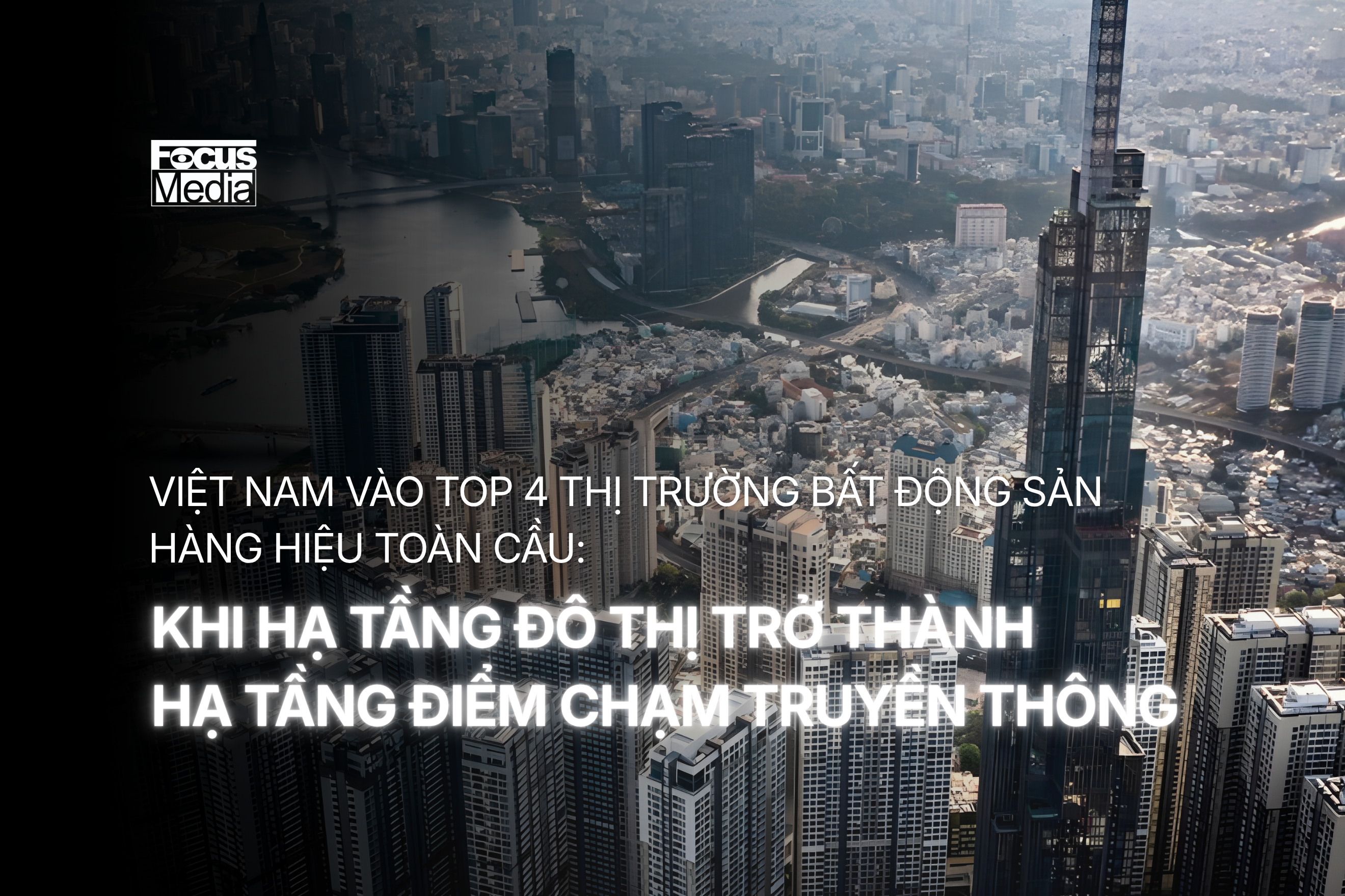 Khi hạ tầng đô thị trở thành hạ tầng điểm chạm truyền thông