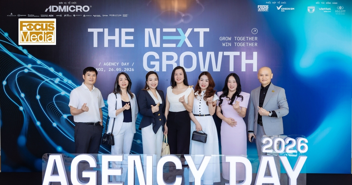 Focus Media tại Agency Day 2026 - Định nghĩa lại sức mạnh quảng cáo ngoại tuyến trong kỷ nguyên AI