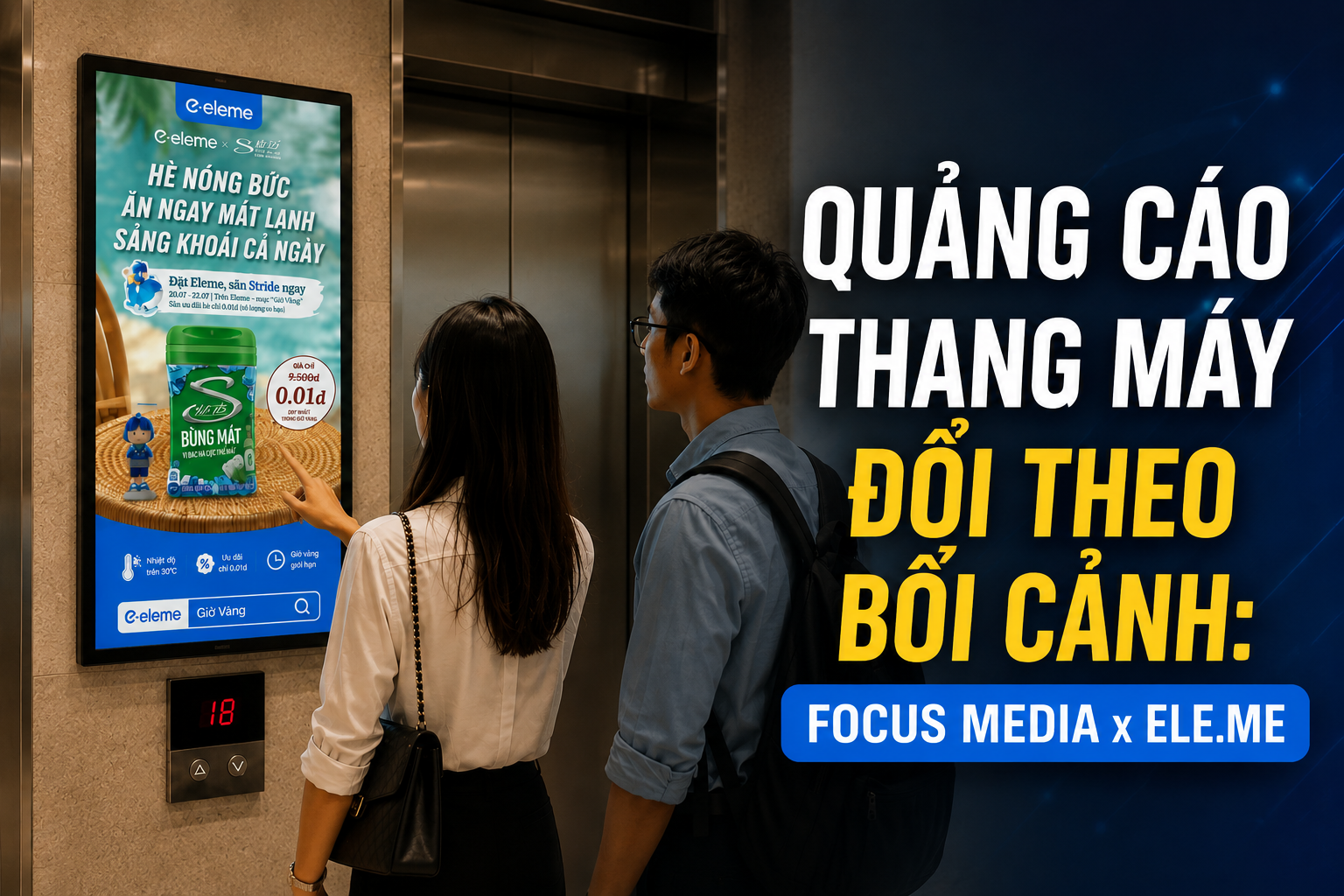 Quảng Cáo Thang Máy Đổi Theo Bối Cảnh: Focus Media x Ele.me