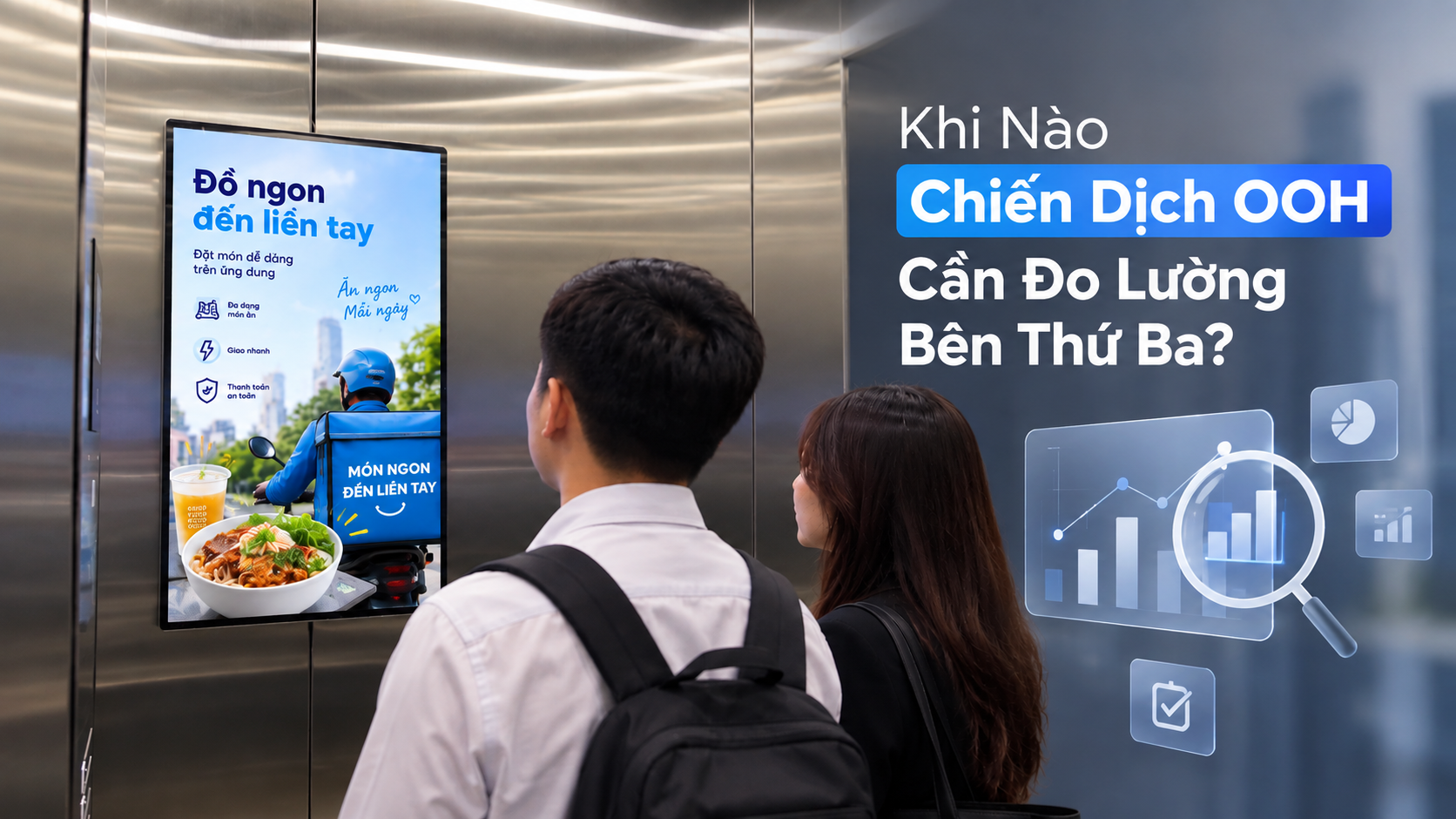 Khi Nào Chiến Dịch OOH Cần Đo Lường Bên Thứ Ba?